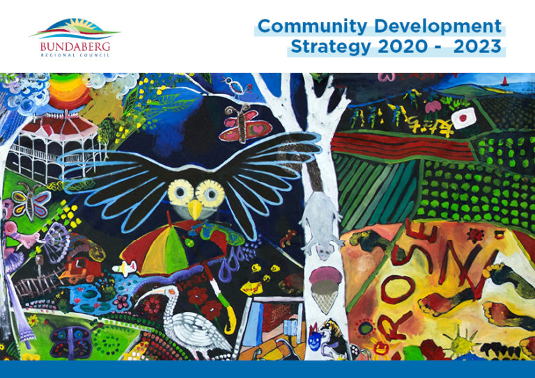 Community Development Strategy A Roadmap Bundaberg Now Community Development Strategy A Roadmap Bundaberg Now