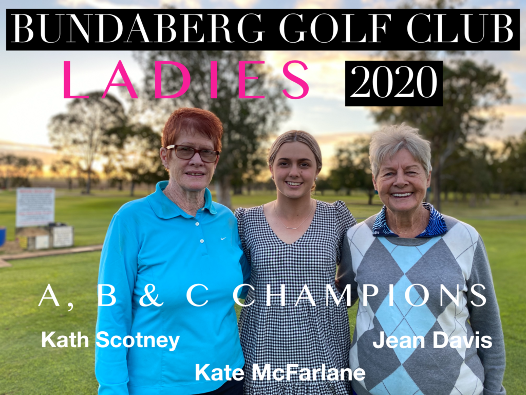 Bundaberg Golf Club Ladies Champions