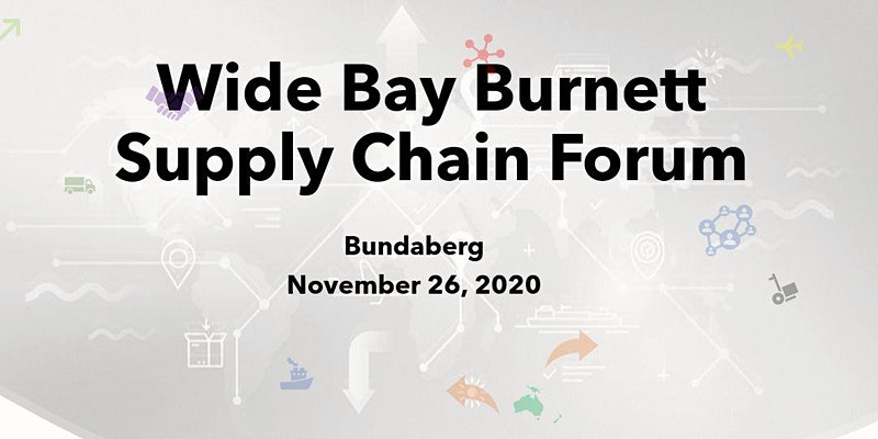 Wide Bay Burnett Supply Chain Forum