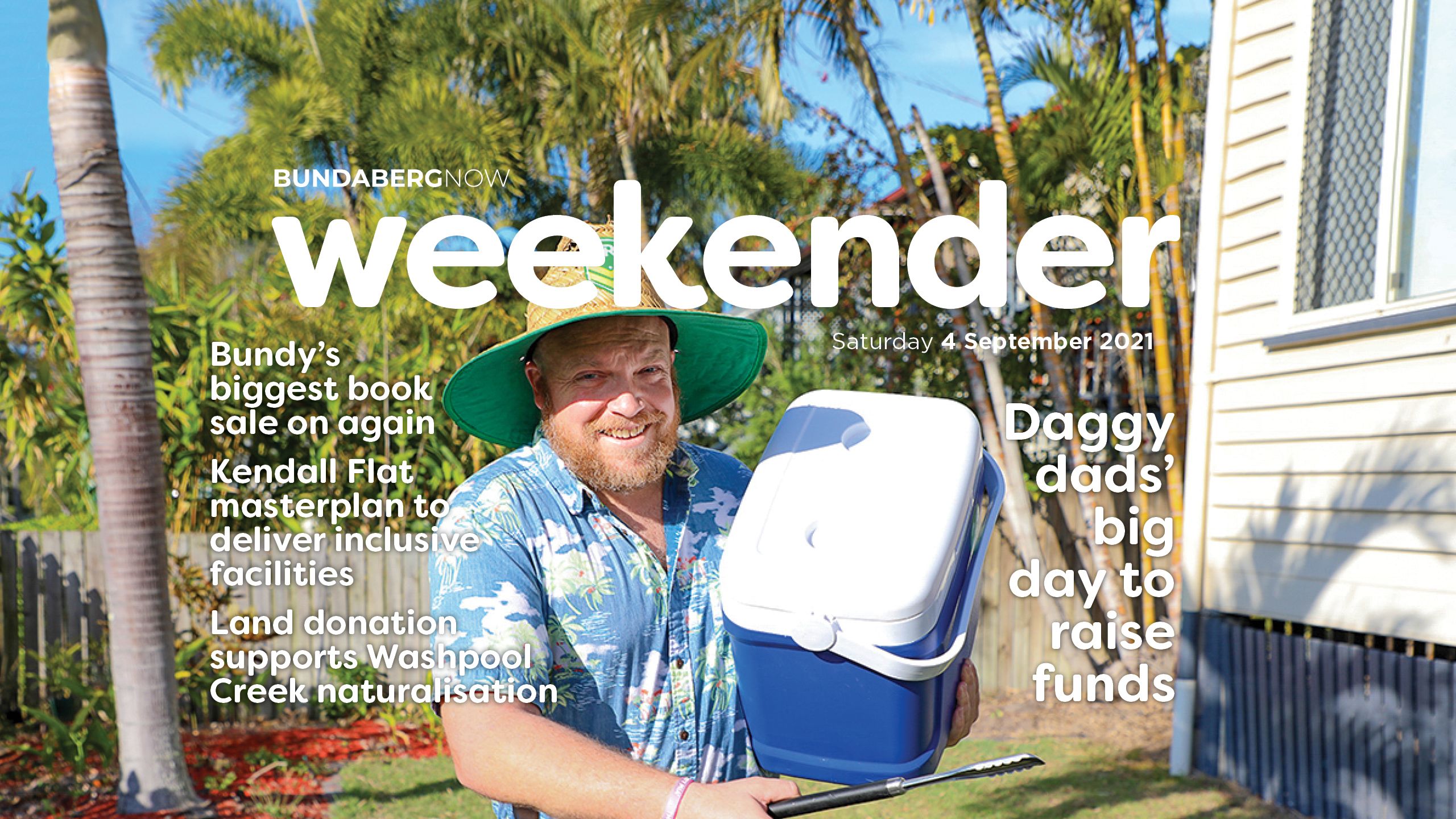 Weekender: Big Dad Out